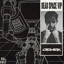 Dead Space VIP