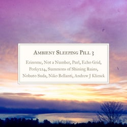 Ambient Sleeping Pill 3