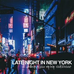 Late Night in New York - Chillhop Nu Jazz Trip Hop Soulful House