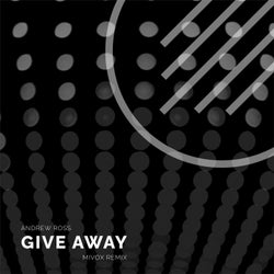 Give Away (Mivox Remix)