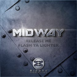 Release Me / Flash Ya Lighter