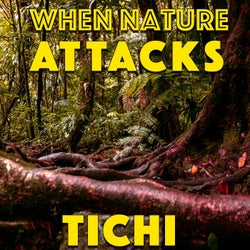 When Nature Attacks
