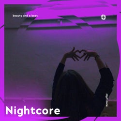 Beauty And A Beat - Nightcore