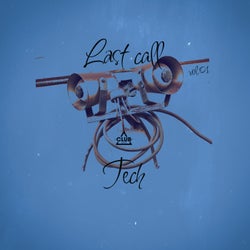 Last Call - Tech, Vol.01