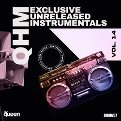 Qhm Exclusive Unreleased Instrumentals, Vol. 14