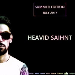 HEAVID SAIHNT "SUMMER EDITION JULY 2017"