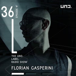 The Uno label radioshow : Florian Gasperini