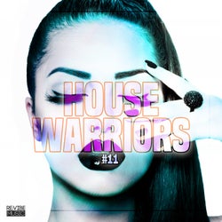 House Warriors #11