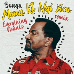 Mona Ki Ngi Xica (Everything Counts Remix)