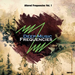 Altered Frequencies
