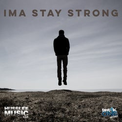 Ima Stay Strong