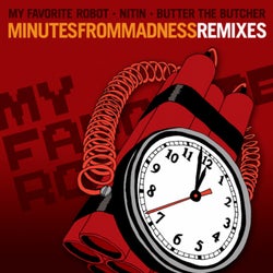 Minutes From Madness Remixes