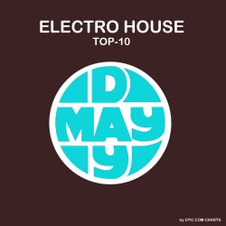 MAY DAY CHART @ ELECTRO HOUSE
