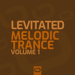 Levitated: Melodic Trance, Vol. 1