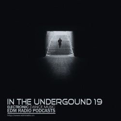EDM Radio  In The Underground 19