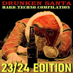 Drunken Santa-Hard techno Compilation-23/24 Edition