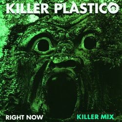 Right Now (Killer Mix)