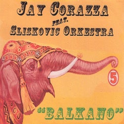 Jay Corazza Feat. Sliskovic Orchestra - 'Balkano'