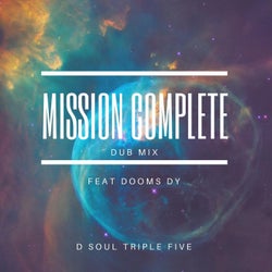 Mission Complete (feat. Dooms Dy) [Dub Mix]