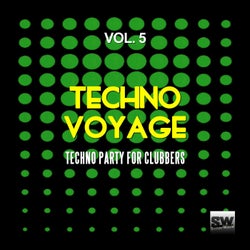 Techno Voyage, Vol. 5 (Techno Party For Clubbers)