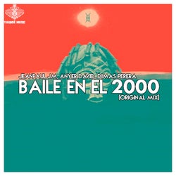 Baile En El 2000 (Original Mix)