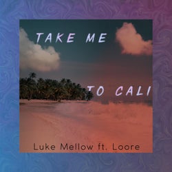 Take Me to Cali (feat. Loore)