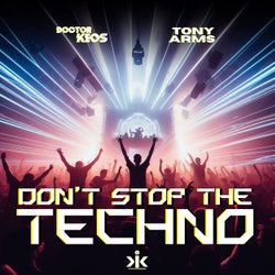 Don't Stop The Techno
