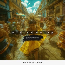 Oye Como Va (Afro Latin Mix)