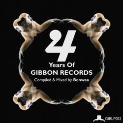 4 Years of Gibbon Records Compiled & Mixed by Benwaa