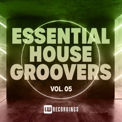 Essential House Groovers, Vol. 05