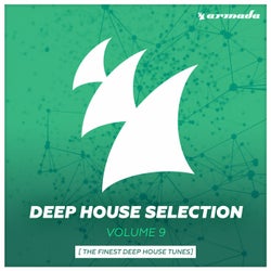 Armada Deep House Selection, Vol. 9 (The Finest Deep House Tunes) - Extended Versions