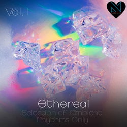 Ethereal, Vol. 1 - Selection of Ambient Rhythms Only