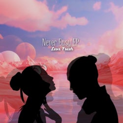 Never Easy EP