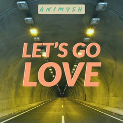 Let's Go Love