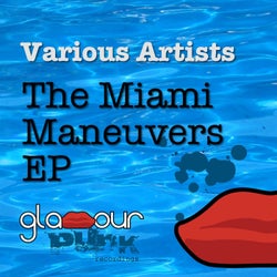 The Miami Maneuvers EP