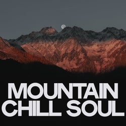 Mountain Chill Soul