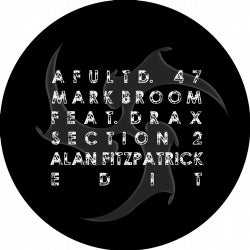 Mark Broom Feat. Drax - Section 2 (Alan Fitzpatrick Edit)