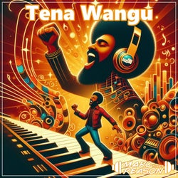 Tena Wangu