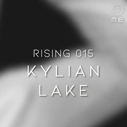 RISING 015 - KYLIAN LAKE by Melodic Eye