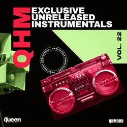 Qhm Exclusive Unreleased Instrumentals, Vol. 22