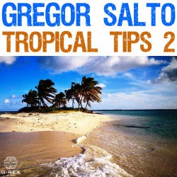 Gregor Salto - Tropical Tips 2