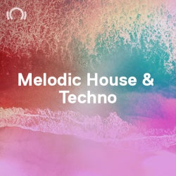 Summer Recap: Melodic House & Techno