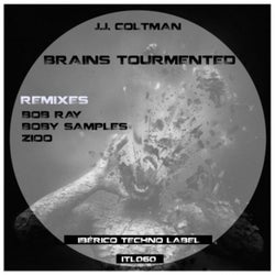 Brains Tourmented