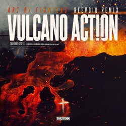 Vulcano Action - Reevoid Remix