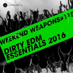 Dirty EDM Essentials 2016