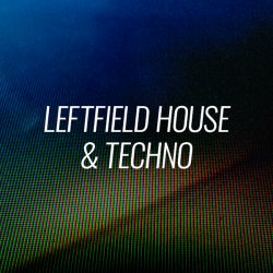 Closing tracks: Leftfield House & Techno