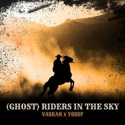 (Ghost) Riders In The Sky