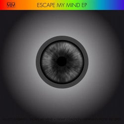 Escape My Mind EP