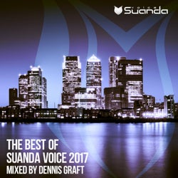 The Best Of Suanda Voice 2017 - Mixed By Dennis Graft