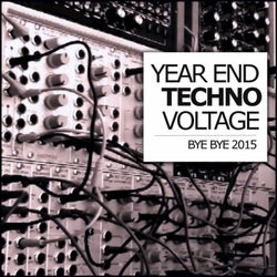 Bye Bye 2015: Year End Techno Voltage